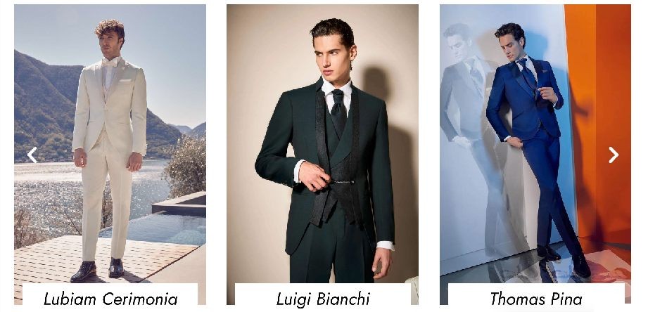  Abiti da sposo  eleganti delle migliori marche: LUBIAM CERIMONIA,  LUIGI BIANCHI, THOMAS PINA 