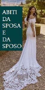 ABITI DA SPOSA A PERUGIA , ABITI IN SETA RICAMATA A MANO, VESTITI ELEGANTI PER MATRIMONIO, ABITI ELEGANTI PER CERIMONIA DA UOMO E DA DONNA a PERUGIA, 