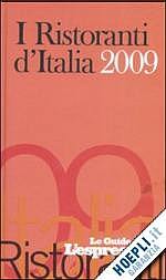 Guida 2009 ai ristoranti d'Italia dell'Espresso