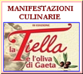  MANIFESTAZIONE GASTRONOMICA
          GAETAVOLA  a  GAETA