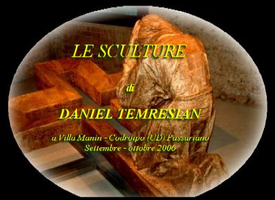 DANIEL TEMRESIAN SCULTORE