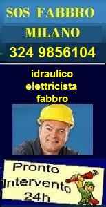  SOS MILANO RIPARAZIONI URGENTI FABBRO IDRAULICO ELETTRICISTA 