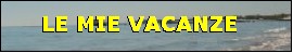   FOTO 
VACANZE 