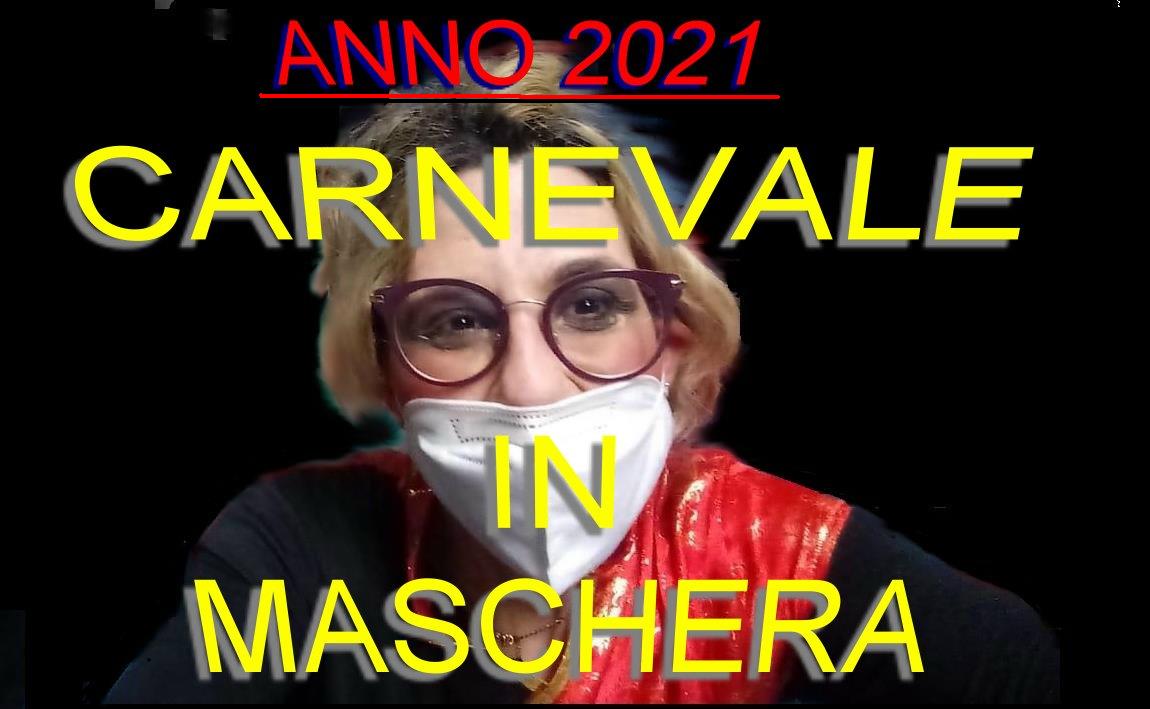 FESTA DI CARNEVALE 2021