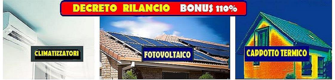 DECRETO RILANCIO BONUS 110% per RISTRUTTURAZIONE APPARTAMENTI - cappotto termico, impianti condizionamento, impianto fotovoltaico ecc.