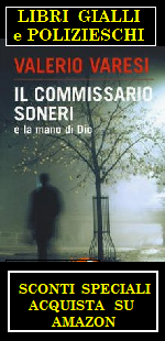 VALERIO VARESI SCRITTORE LIBRI GIALLI - IL COMMISSARIO SONERI A PARMA